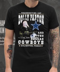 Thanksgiving Day Dolly Parton And Dallas Cowboys Signature Shirt