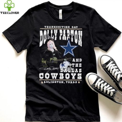 Thanksgiving Day Dolly Parton And Dallas Cowboys Signature Shirt