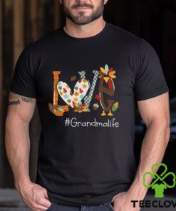Thanksgiving Love Grandma Life With Shirt
