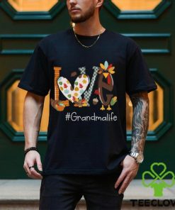 Thanksgiving Love Grandma Life With Shirt
