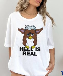 That Go Hard Hell Is Real Shirt 3 That Go Hard Hell Is Real Shirt