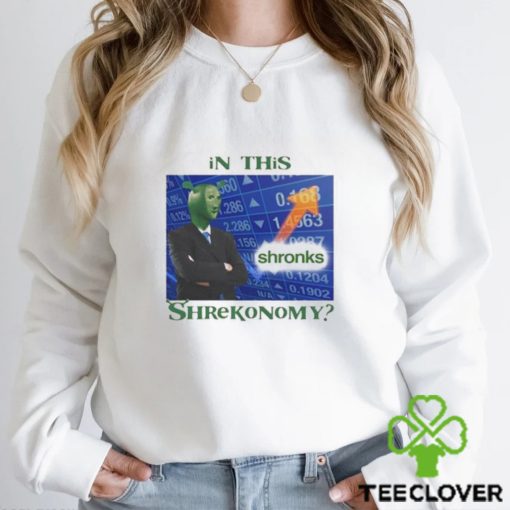 That Go Hard In This Shronks Shrekonomy Shirt