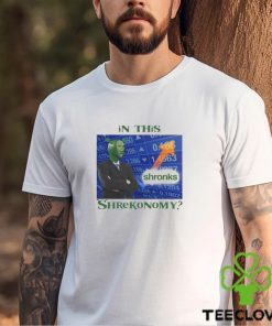 That Go Hard In This Shronks Shrekonomy Shirt