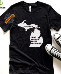 That Woman From Michigan Social Justice T Shirt