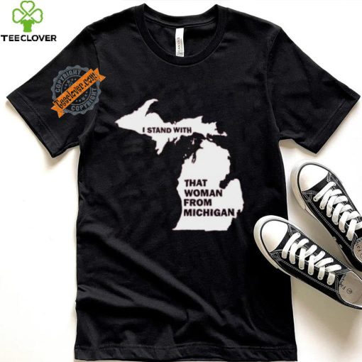 That Woman From Michigan Social Justice T Shirt