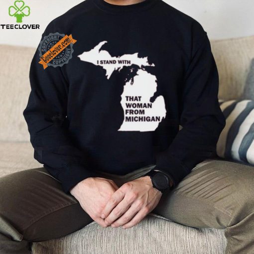 That Woman From Michigan Social Justice T Shirt