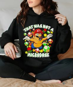 That was not a Microdose Mario shirt