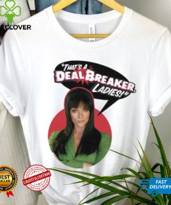 That’s A Dealbreaker Ladies 30 Rock Shirt