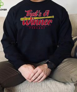 That's A Winner Shirt