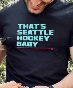 That’s Seattle Hockey Baby Shirt