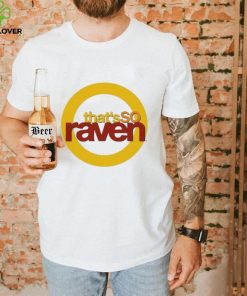 That’s So Raven 2024 Shirt
