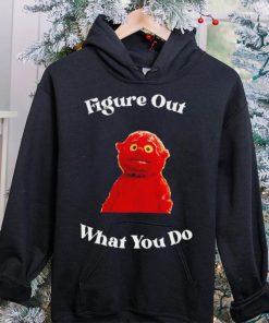 That’s a Chunky figure out what you do hoodie, sweater, longsleeve, shirt v-neck, t-shirt