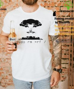 Thatstraw Kaboom Sudo Rm Rf T shirt