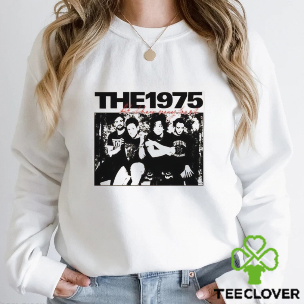 The 1975 T Shirt At Their Very Best Band Music Album Classic Hoodie The 1975 T Shirt At Their Very Best Band Music Album Classic Hoodie