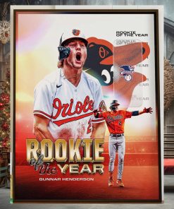 The 2023 Jackie Robinson AL Rookie Of The Year Award Winner Is Gunnar Henderson Of The Baltimore Orioles Home Decor Poster Canvas