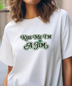 The 2024 St. Patrick’S Day Collection Kiss Me I’m A Jim Shirt