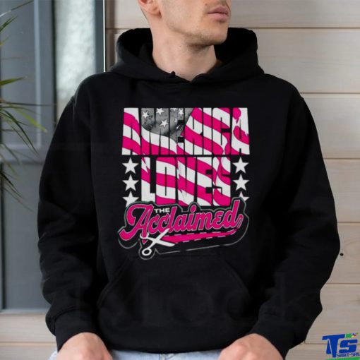 The Acclaimed America Loves The Acclaimed shirt