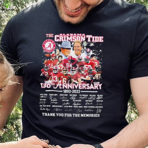 The Alabama Crimson Tide 130th Anniversary Signature Thank You For The Memories Shirt