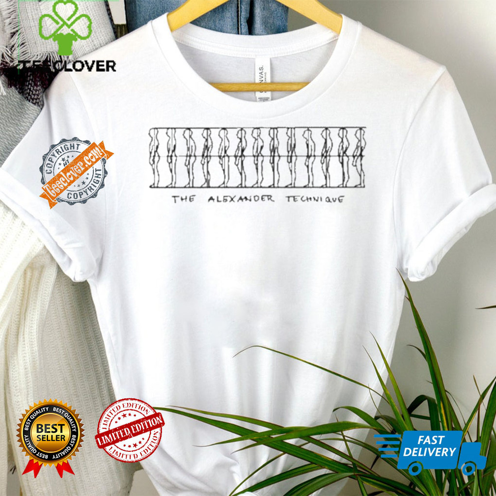The Alexander Technique Shirt The Alexander Technique Shirt