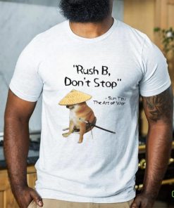 The Art Of War Meme Rush B Csgo Samurai Doge Shirt