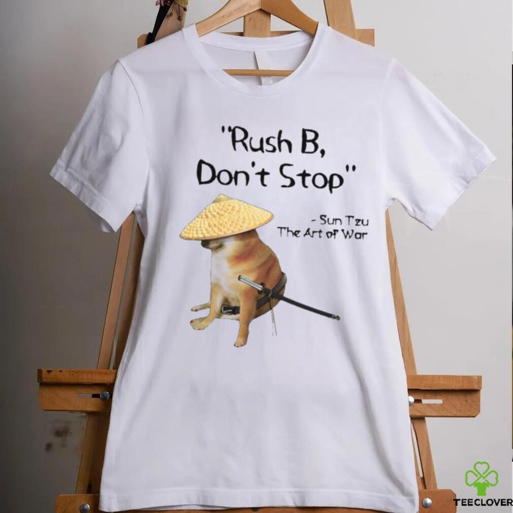 The Art Of War Meme Rush B Csgo Samurai Doge Shirt The Art Of War Meme Rush B Csgo Samurai Doge Shirt
