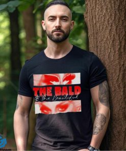 The Bald And The Beautiful Eyes Shirt