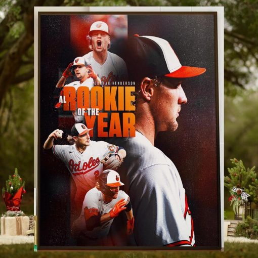 The Baltimore Orioles Gunnar Henderson Is The 2023 AL Rookie Of The Year Winner Home Decor Poster Canvas