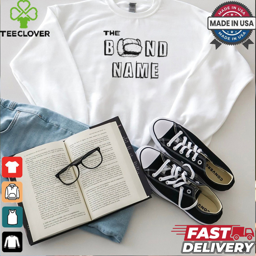 The Band Name Tour shirt The Band Name Tour shirt