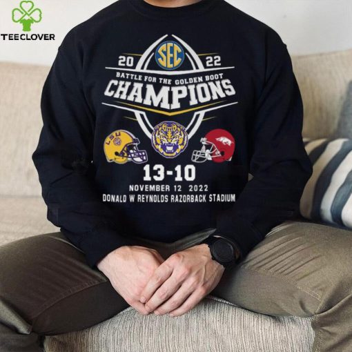 The Battle For The Golden Boot 2022 Champions LSU Tigers 13 10 Arkansas Razorbacks Shirt