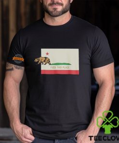 The Bear Fuck This Place California Shirt