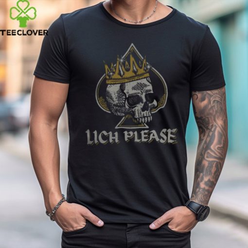 The Bearded Bard Merch Lich Please Tee Shirt