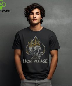 The Bearded Bard Merch Lich Please Tee Shirt