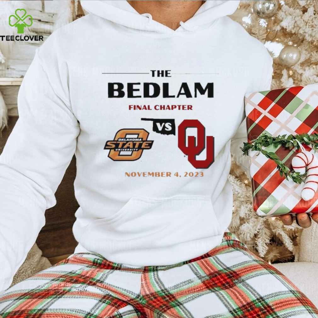 The Bedlam Final Chapter Oklahoma Sooners Oklahoma State Cowboys Shirt The Bedlam Final Chapter Oklahoma Sooners Oklahoma State Cowboys Shirt