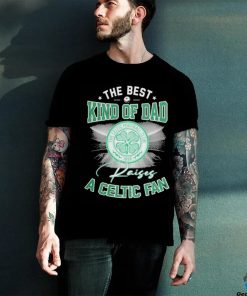 The Best Kind Of Dad A Celtic FC Fan T Shirt 2 The Best Kind Of Dad A Celtic FC Fan T Shirt