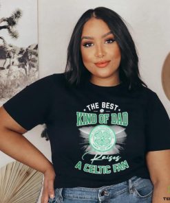 The Best Kind Of Dad A Celtic FC Fan T Shirt 3 The Best Kind Of Dad A Celtic FC Fan T Shirt