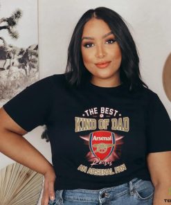 The Best Kind Of Dad An Arsenal Fan T Shirt