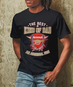 The Best Kind Of Dad An Arsenal Fan T Shirt