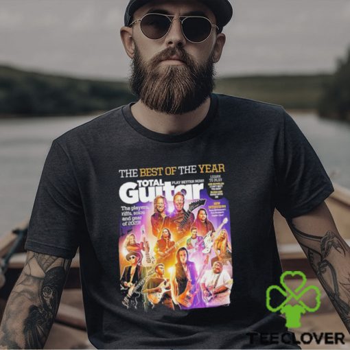 The Best Of The Year Total Guitar Edition 379 With All The Best Of 2023 Issue Cover Poster T Shirt