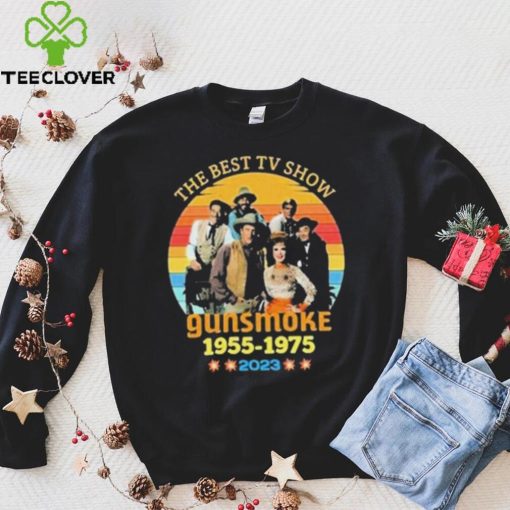 The Best Tv Show Gunsmoke 1955 1975 Vintage Shirt