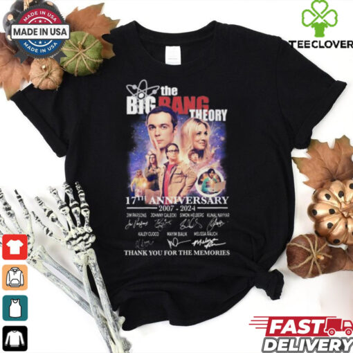 The Big Bang Theory 17th Anniversary 2007 2024 Thank You For The Memories T Shirt