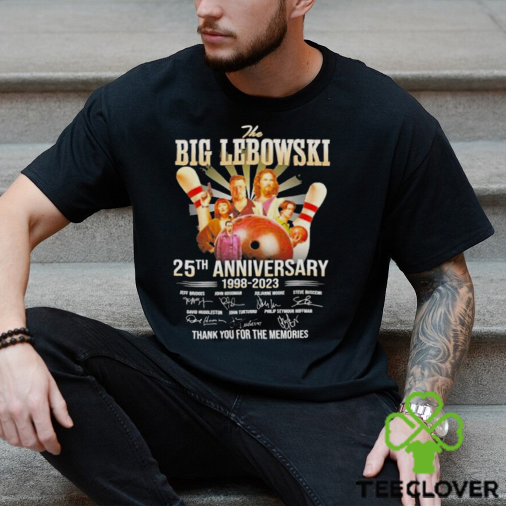 The Big Lebowski 25th Anniversary 1998 2023 Thank You For The Memories Official T Shirt The Big Lebowski 25th Anniversary 1998 2023 Thank You For The Memories Official T Shirt