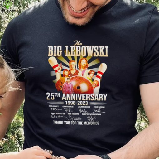 The Big Lebowski 25th anniversary 1998 2023 thank you for the memories signatures hoodie, sweater, longsleeve, shirt v-neck, t-shirt