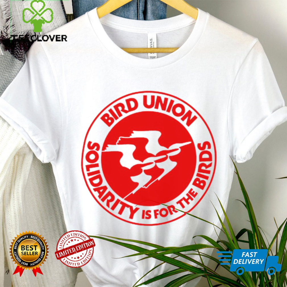The Bird Union Solidarity is for t he Birds logo shirt The Bird Union Solidarity is for t he Birds logo shirt