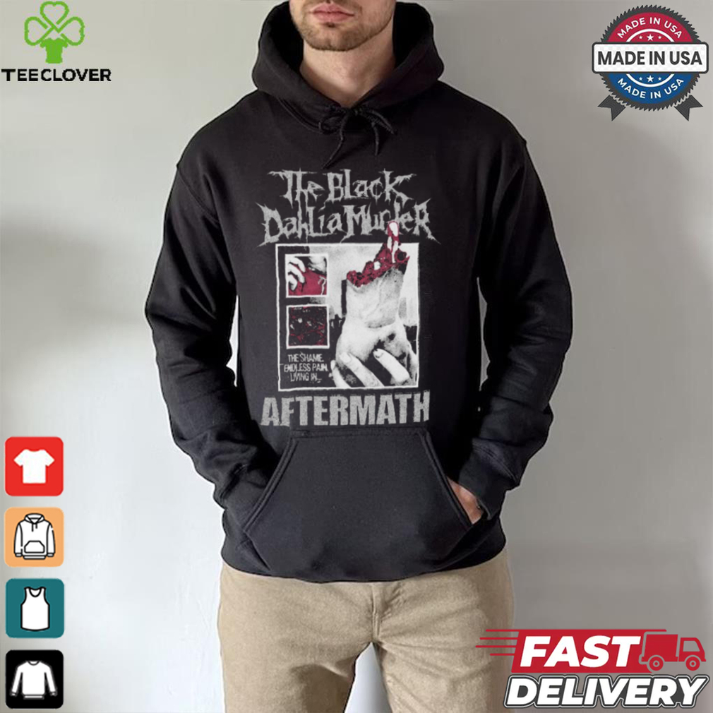 The Black Dahlia Murder Aftermath The Shame Endless Pain Living In t shirt The Black Dahlia Murder Aftermath The Shame Endless Pain Living In t shirt