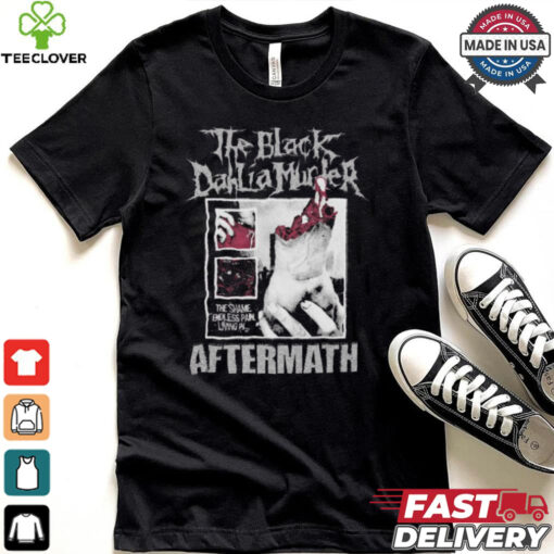 The Black Dahlia Murder Aftermath The Shame Endless Pain Living In t shirt