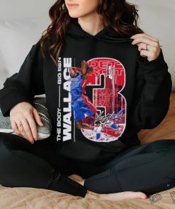 The Body Big Ben Wallace Detroit Pistons signature shirt