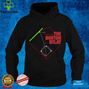The Boston Red Sox Relay hoodie, sweater, longsleeve, shirt v-neck, t-shirt