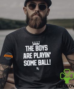 The Boys Are Playin’ Some Ball Shirt