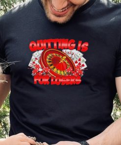 The Boys Quitting is for losers Poker 2023 shirtThe Boys Quitting is for losers Poker 2023 shirt