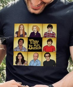 The Brady Bunch X That 70s Show Cast That 70s Bunch hoodie, sweater, longsleeve, shirt v-neck, t-shirt